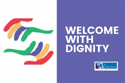[ai] An abstract image of colorful hands intertwined on the left, with the text 'WELCOME WITH DIGNITY' in bold white letters on the right, alongside a logo for 'The Advocates' at the bottom.